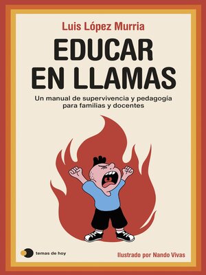 cover image of Educar en llamas